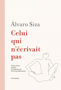 Celui qui n'écrivait pas